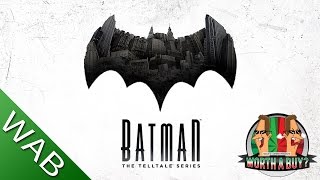 Batman The Telltale Series - Worthabuy? (Episode 1) Batman The Telltale Series - Worthabuy? (Episode 1)