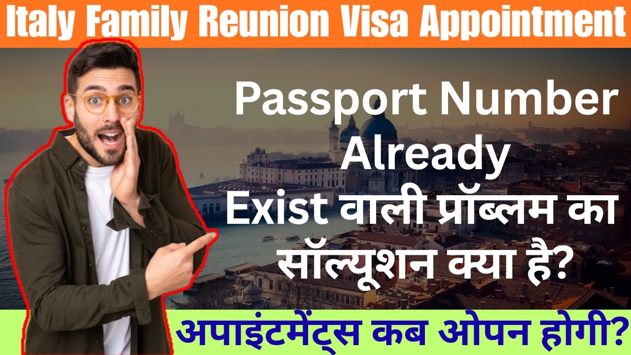 Italy Nulla Osta Appointment | Italy Family Reunion Visa Appointment | Italy Appointment Update 2025