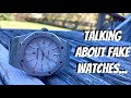 A discussion on fake watches