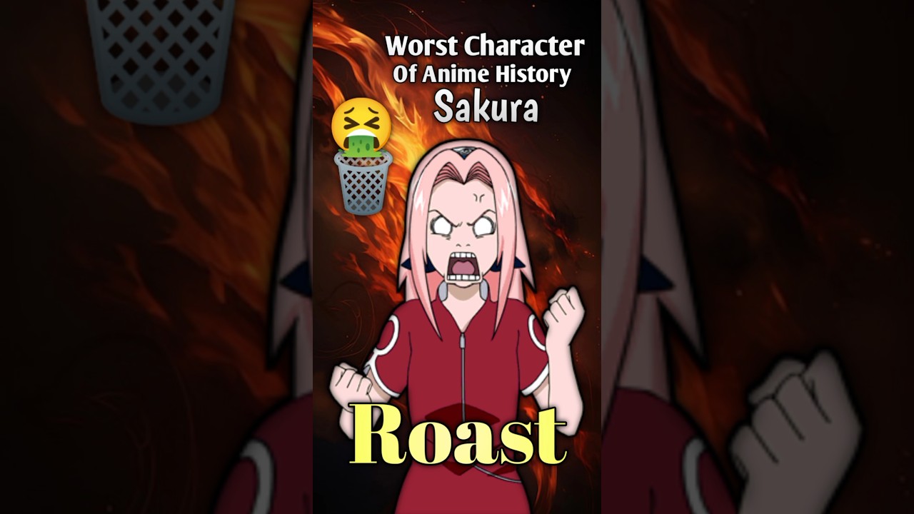 Naruto Worst Character Sakura 🤡 Roast || 