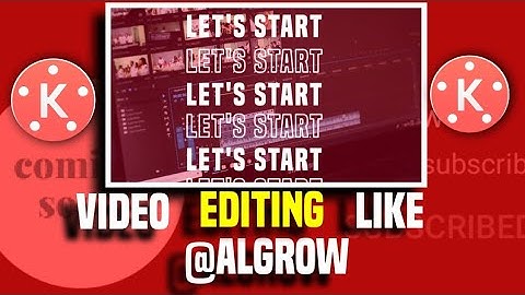 How to edit youtube videos like @Algrow  in kinemaster // kinemaster tutorial 🔥
