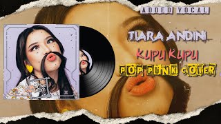 TIARA ANDINI - KUPU KUPU (POP PUNK COVER)