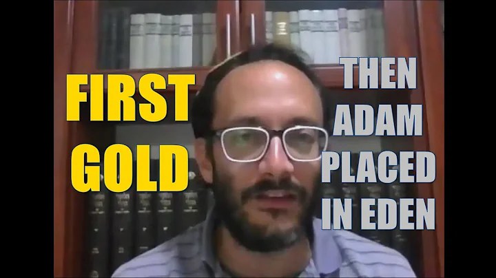 Bible Mentions Gold BEFORE Adam is Placed in Eden ...