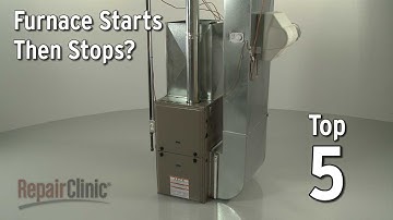 Furnace Starts Then Stops — Furnace Troubleshooting