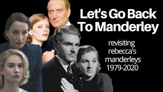 Revisiting All Rebecca's Manderleys 1979-2020