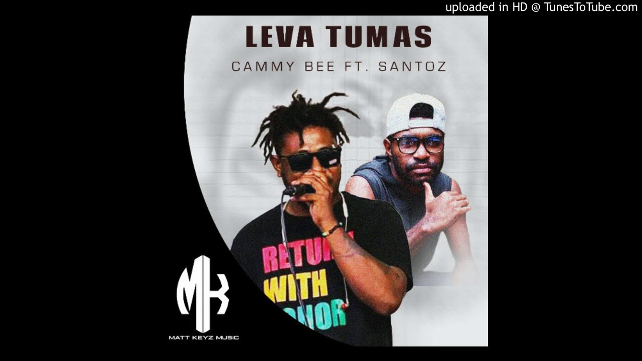 Leva Tumas (2021) - Cammy Bee feat. Santoz (Prod by Matt Keyz)