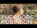 Theodore Robinson: A collection of 202 paintings (HD)