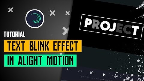 Flickering Text Animation | Alight Motion | Tutorial
