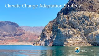 Reclamation launches Climate Change Adaptation Strategy