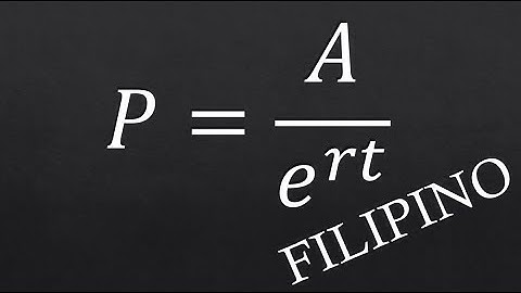 How to Solve Continuous Compounding (Present Amount or Principal) (Filipino-Explained)