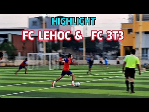 Video HIGHLIGHTS: Trận đấu FC LEHOC & FC 3T3. Sân 7 - Nhà... - youtube