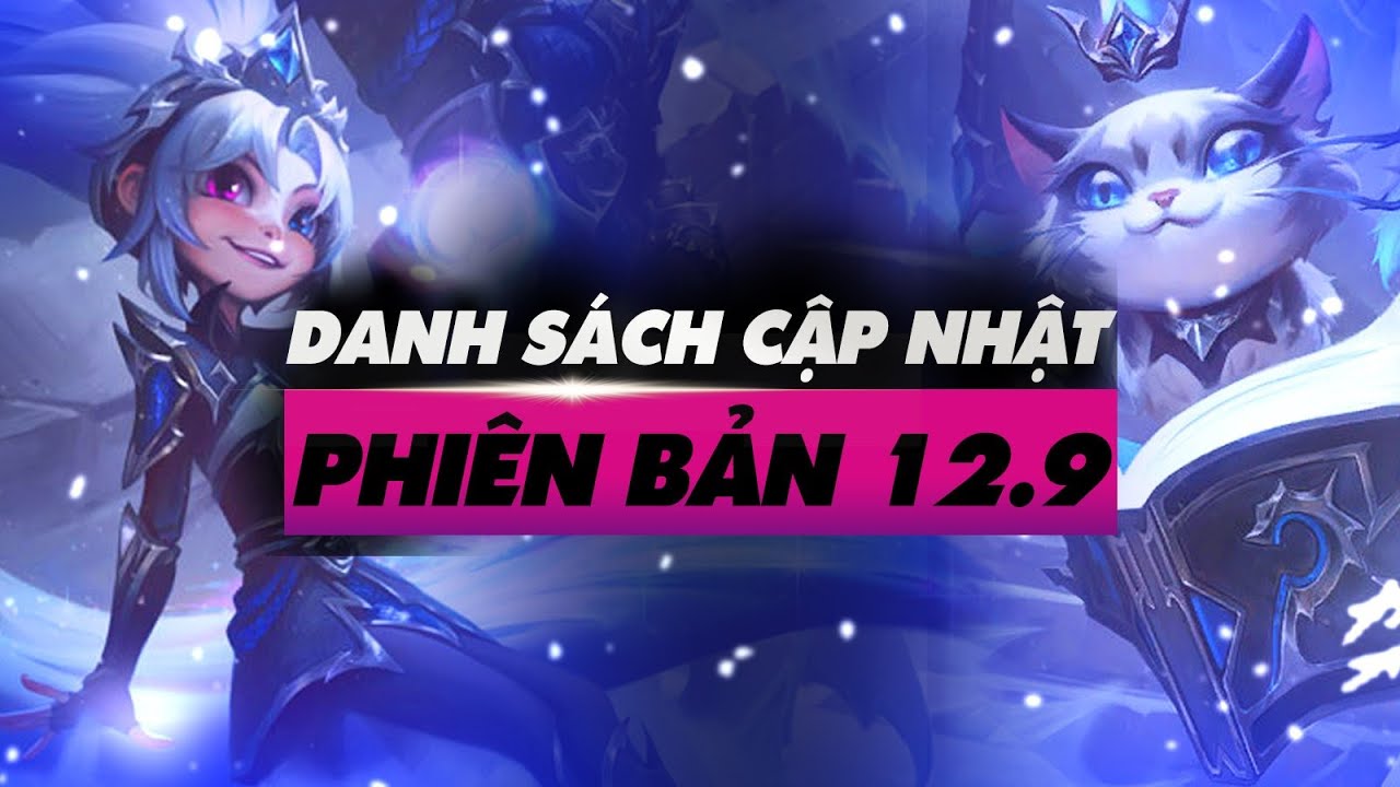 LMHT Bàn Bạc #8: Cập nhật 12.9 : Buff Varus & Thresh, Nerf Búa Tiến Công – LIÊN MINH HUYỀN THOẠI