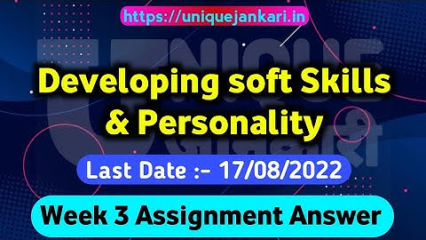 NPTEL Developing Soft Skills and Personality Assignment 3 Answers | July 2022 | Unique Jankari