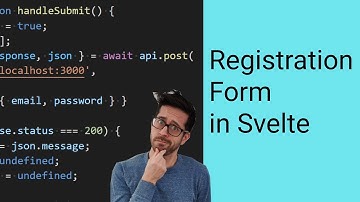 Making a user registration form in Sapper / Svelte (Rails API backend)