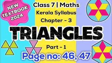 class 7 maths chapter 3 triangles page 46 47 kerala syllabus part 1