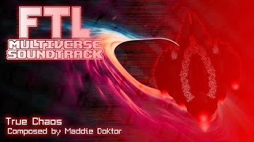 [FTL Multiverse OST] True Chaos