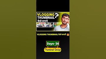 Vlogging Thumbnail Kaise Banaye? 😍 #shorts #thumbnail