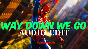 Way down we go—Kaleo[Edit audio]