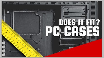 PC Case Compatibility List - CPU Coolers and GPU Clearance