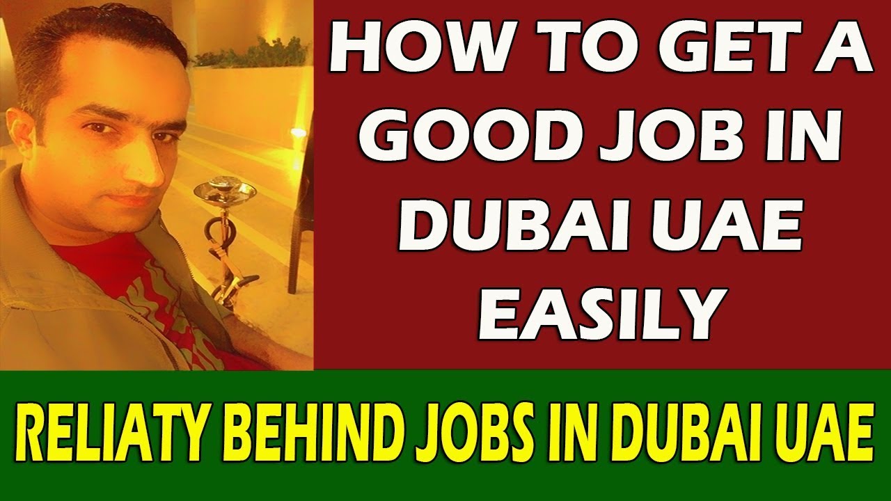 Jobs In Dubai | Job In Dubai UAE Guide - YouTube