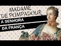 Mulheres na História #36: MADAME DE POMPADOUR, a favorita das favoritas francesas