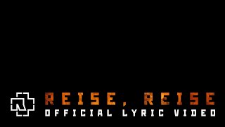 Video thumbnail of "Rammstein - Reise, Reise (Official Lyric Video)"