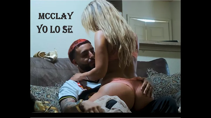 Mcclay Yo lo se (OFFICIAL MUSIC VIDEO)