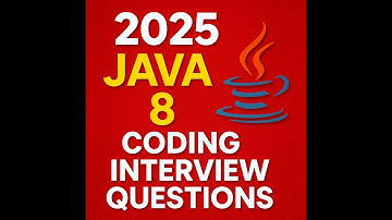 2025 Java 8 Coding Interview Questions