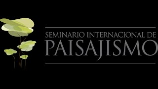 Seminario Internacional de Paisajismo / Evento en Lima, Perú