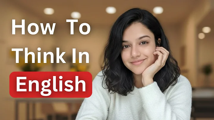 STOP TRANSLATING IN YOUR HEAD | Tips to Think In English