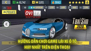 Hướng dẫn chơi game lái xe ô tô hay nhất trên điện thoại - Taxi sim 2020 screenshot 3