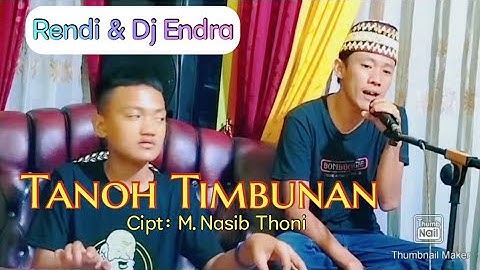 lagu lampung populer 2022 || TANOH TIMBUNAN Cipt: M.Nasib Thoni Cover: Rendi & Dj Endra