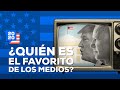 ¿Los medios de comunicación tienen un favorito?