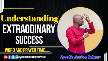 UNDERSTANDING EXTRAORDINARY SUCCESS - APOSTLE JOSHUA SELMAN 2020 || KOINONIA GLOBAL || KOINONIA ENI
