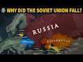 The Collapse of the Soviet Union
