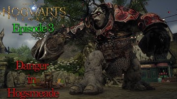 Hogwarts Legacy Full Gameplay No Commentary : Episode 3 - Danger in Hogsmeade