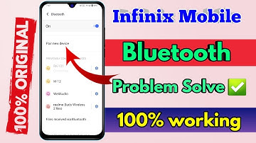 infinix bluetooth problem, infinix bluetooth connect problem