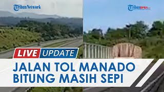 Suasana Jalan Tol Manado Bitung Masih Lengang, PT Jasa Marga: Ruas Tol Kurang Menguntungkan