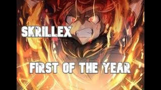 Nightcore - First Of The Year [Skrillex]