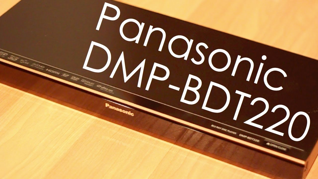 In-Depth Review & How-To: Panasonic DMP-BDT220 Blu-ray Player 3D