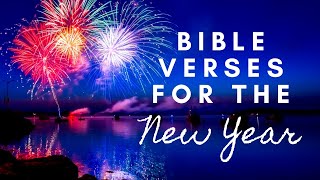 Bible Verses and Quotes for the New Year | The Bible Warrior