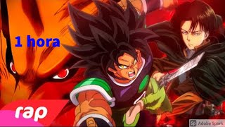 1 hora de Rap do Broly, Kyuubi e Levi - O PODER DA MINHA IRA 2 | NERD HITS