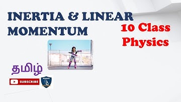 Inertia & Linear Momentum Tamil I Laws of Motion | Physics I Class 10 | TNSCERT | Science Easy Tech