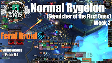 Normal Rygelon - Feral Druid PoV - Sepulcher of the First Ones - World of Warcraft Shadowlands