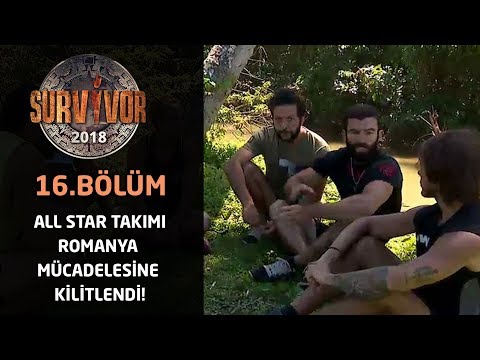 Survivor 2018 | 16.Bölüm | All Star Takımı Romanya Mücadelesine Kilitlendi!