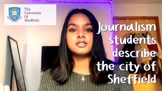 Journalism students describe the city of Sheffield
