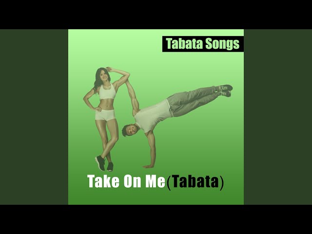 Take on Me (Tabata) class=