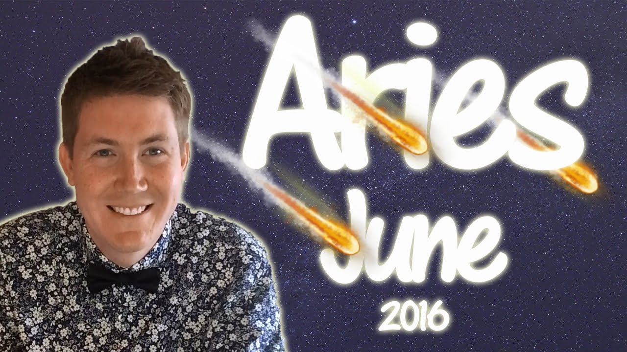 ARIES June 2016 Horoscope | Gregory Scott Astrology