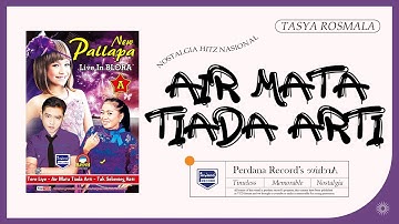Tasya Rosmala - Air Mata Tiada Arti - New Pallapa (Official Music Video)