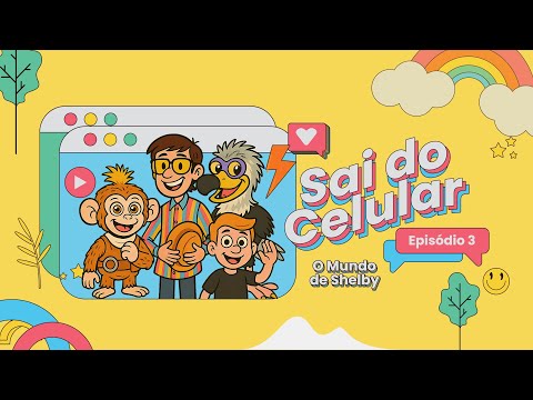 O Mundo de Shelby - Sai do Celular (Episódio 3) "História"
